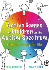 book Active Games for Children on the Autism Spectrum: Physical Literacy for Life