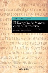 book El evangelio de Marcos: etapas de su redacción