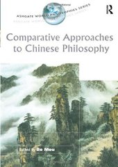 book Comparative Approaches to Chinese Philosophy (Ashgate World Philosophies Series)