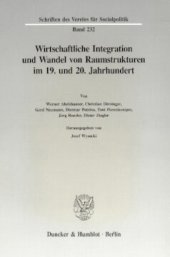 book Wirtschaftliche Integration und Wandel von Raumstrukturen im 19. und 20. Jahrhundert