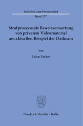 book Strafprozessuale Beweisverwertung von privatem Videomaterial am aktuellen Beispiel der Dashcam