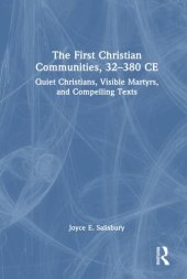 book The First Christian Communities, 32 - 380 CE