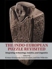 book The Indo-European Puzzle Revisited: Integrating Archaeology, Genetics, and Linguistics