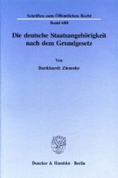 book Die deutsche Staatsangehörigkeit nach dem Grundgesetz