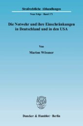 book Die Notwehr und ihre Einschränkungen in Deutschland und in den USA