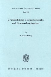 book Grundrechtliche Gesetzesvorbehalte und Grundrechtsschranken