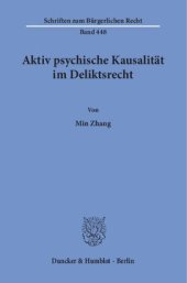 book Aktiv psychische Kausalität im Deliktsrecht