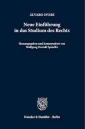 book Neue EinfÃ¼hrung in das Studium des Rechts: Herausgegeben und kommentiert von Wolfgang Hariolf Spindler. Aus dem Spanischen ins Deutsche Ã¼bertragen von Dominika Geyder und Wolfgang Hariolf Spindler