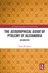 book The Geographical Guide of Ptolemy of Alexandria: An Analysis