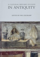 book A Cultural History of Food in Antiquity (The Cultural Histories Series)