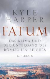 book Fatum: Das Klima und der Untergang des Römischen Reiches