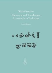 book Khotanese and Tumshuqese Loanwords in Tocharian