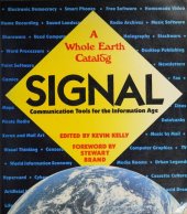 book A Whole Earth Catalog: Signal Communication Tools for the Information Age