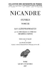 book Nicandre: Œuvres. Tome III: Les Alexipharmaques. Lieux parallèles du Livre XIII. Des Iatrica d'Aétius