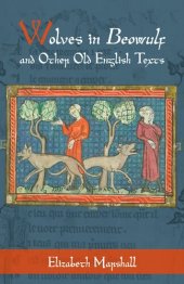 book Wolves in "Beowulf" and Other Old English Texts