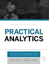 book Kale.N and Jones, N., Practical Analytics, 2nd Ed., Epistemy Press, 2020