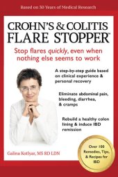 book Crohn’s and Colitis the Flare Stopper System: A Step-by-Step guide based on 30 years of Medical Research and Clinical Experience