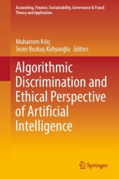 book Algorithmic Discrimination and Ethical Perspective of Artificial Intelligence