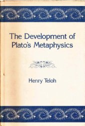 book The Development of Plato's Metaphysics