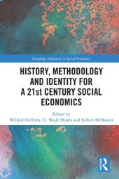 book History, Methodology and Identity for a 21st Century Social Economics (Routledge Advances in Social Economics)