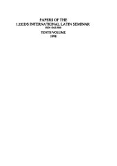 book Papers of the Leeds International Latin Seminar, vol. 10: Greek poetry, drama, prose, Roman poetry