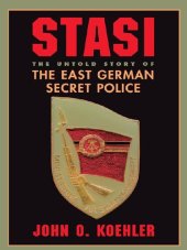 book Stasi: The Untold Story of the East German Secret Police