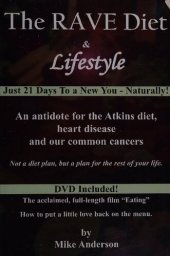 book The RAVE Diet & Lifestyle - from the maker of documentary film 'Healing Cancer From Inside Out' (2008, Mike Anderson)