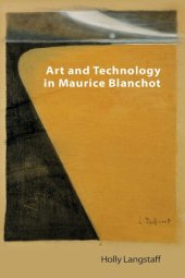 book Art and Technology in Maurice Blanchot