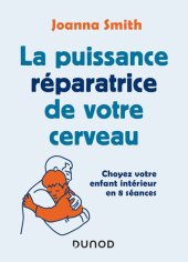 book La puissance réparatrice de votre cerveau