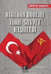 book Atatürk Dönemi Türk-Sovyet İlişkileri