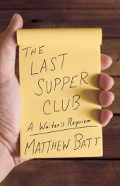 book The Last Supper Club: A Waiter's Requiem