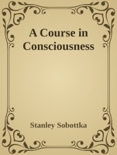 book A Course in Consciousness