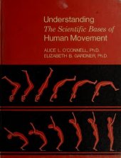 book Understanding the scientific bases of human movemen