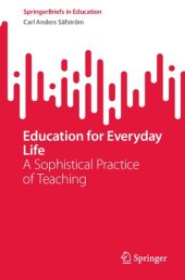 book Education for Everyday Life: A Sophistical Practice of Teaching