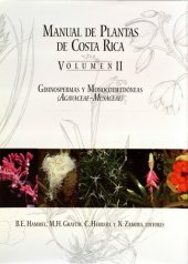 book Manual de Plantas de Costa Rica, Volumen II: Gimnospermas y Monocotiledoneas (Agavaceae-Musaceae)