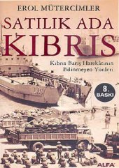 book Satılık Ada Kıbrıs Kıbrıs Barış Harekatının Bilinmeyen Yönleri