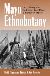 book Mayo Ethnobotany: Land, History, and Traditional Knowledge in Northwest Mexico