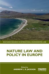 book Nature Law and Policy in Europe (Routledge Research in International Environmental Law)