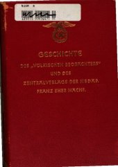 book Geschichte des „Völkischen Beobachters” und des Zentralverlages der NSDAP. Franz Eher Nachf.