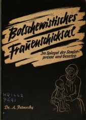 book Bolschewistisches Frauenschicksal im Spiegel der Sowjetpresse und Gesetze