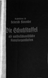 book Die Schutzstaffel als antibolschewistische Kampforganisation