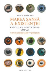 book Marea sansa a existentei: evolutia si dezvoltarea omului