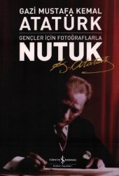 book Gençler İçin Fotoğraflarla Nutuk