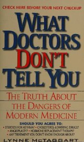 book What Doctors Don't Tell You: The Truth About the Dangers of Modern Medicine