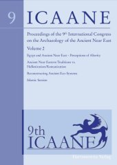 book Proceedings of the 9th International Congress on the Archaeology of the Ancient Near East, Volume 2: Egypt and Ancient Near East – Perceptions of Alterity (Edited by Susanne Bickel), Ancient Near Eastern Traditions vs. Hellenization/Romanization (Edited b