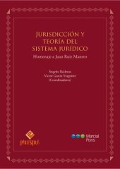 book Teoría del sistema jurídico. Homenaje a Juan Ruiz Manero