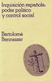 book La Inquisición española. Poder político y control social