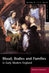 book Blood, Bodies and Families in Early Modern England