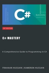 book C# Mastery: A Comprehensive Guide to Programming in C#