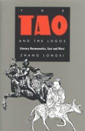 book The Tao and the Logos: literary hermeneutics, East and West